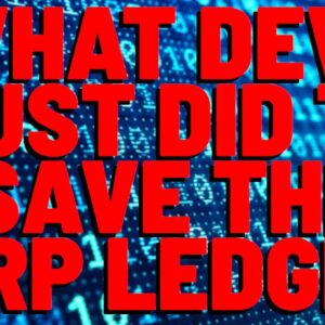 XRP: Here's What Developers Just Did TO SAVE THE XRP LEDGER