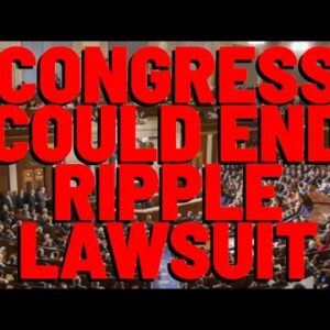 XRP: Congress Could Pass Law That WOULD END RIPPLE LAWSUIT, Hogan & Deaton AGREE