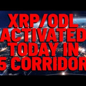 XRP/ODL Today Enabled IN 25 CORRIDORS By MAJOR Cross Border Payment Firm