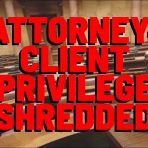 Ripple Attorney SHREDS SEC Attorney-Client Privilege BOGUS CLAIM