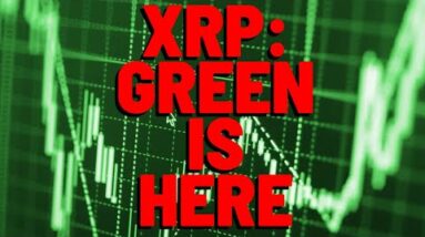XRP: Green Is Here, Yet Media Says "INVESTORS AREN'T IMPRESSED"
