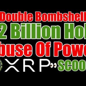 ?Truth Bombs?"New World" , XRP Ledger Upgrade & Ripple Outrage?