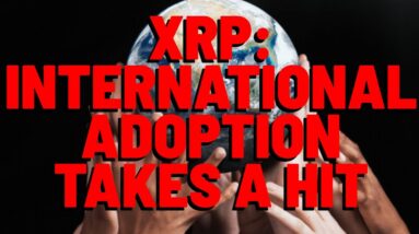 XRP: International Adoption PAUSED By Ripple Key Partner Subsidiary