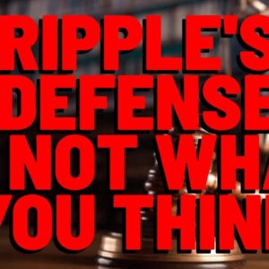 XRP: Deaton Explains Ripple's FAIR NOTICE DEFENSE NOT WHAT YOU THINK IT IS