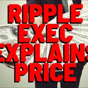 XRP: Ripple Exec EXPLAINS CRYPTO PRICE And Market Crash