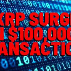 XRP SURGE IN $100,000+ Transactions, Highest Sentiment SINCE APRIL