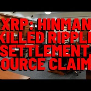 XRP: Hinman KILLED THE RIPPLE & SEC SETTLEMENT DEAL, Fox Business Journalist's Source Claims