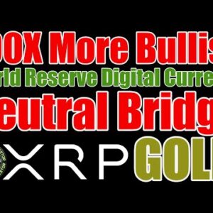 ?Ripple Systemically Important?& XRP The World Reserve Digital Currency