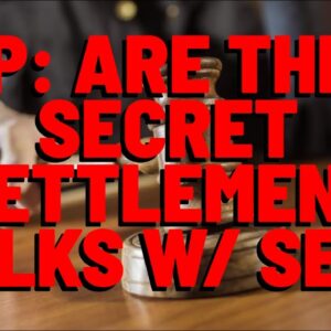 XRP: Are There SECRET SETTLEMENT TALKS? Attorney Deaton Shares Opinion