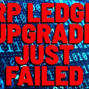 XRP Ledger Upgrade JUST FAILED (For Now)