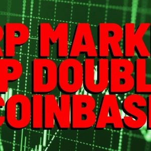 XRP MARKET CAP DOUBLES COINBASE As Rumors Of Insolvency Circulated HEAVILY On Social Media