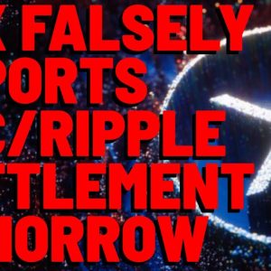 Fox Business FALSELY Reports SEC V. RIPPLE SETTLEMENT EXPECTED TOMORROW