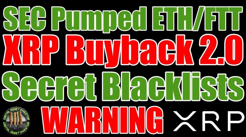 ⚠️Coinbase Warning⚠️XRP Buyback Returns & Ripple 👎FTX👍Per SEC