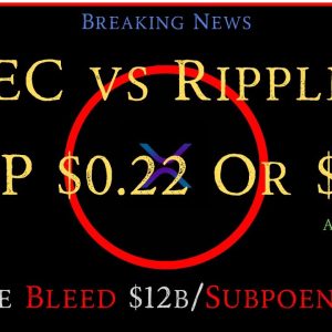 Ripple/XRP-fLR Drop,SBF,Binance $12B/Subpoenas?,SEC vs Ripple UPDATE, XRP PRICE $0.22 Or $80+?