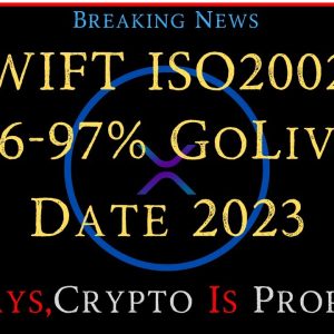 Ripple/XRP-UK/Ripple-S.Young,SWIFT/ISO20022 96-97% Go Live,XRP Price Model $3k+ XRP,XRP Stablecoin?