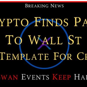 Ripple/XRP-Crypto Finds Path To Wall St,David Schwartz/Stablecoin,G20 Crypto Template,FSOC/Crypto