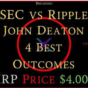 Ripple/XRP-Crypto Ex Ceases US Operations,Antony Welfare,4 Best Outcomes SEC vs Ripple Case,XRP $4+?
