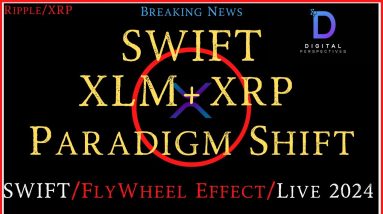 Ripple/XRP-VISA & Ripple Partner,XRPL Amendments,SWIFT Paradigm Shift To XRP & XLM FlyWheel Effect