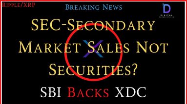 Ripple/XRP-SBI/XDC, XRP Accepted For Real Estate, SEC Folds Secondary Market Sales Not Securities?