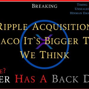 Ripple/XRP-Ledger Is It Safe?,Hinman Emails/Timing Unsealed,Metaco/Ripple/SWIFT/BNB Paribas