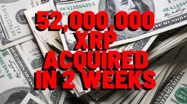 Last Time This Happened, XRP PRICE SKYROCKETED - 52 MILLION XRP ACQUIRED IN 2 WEEKS By Whales