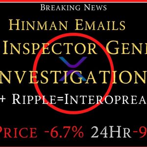 Ripple/XRP-Lawyers Call For Inspector General Investigation,VISA + Ripple=Interopreability,XRP -9.2%