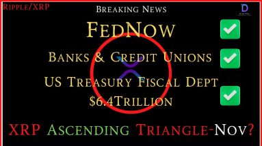 Ripple/XRP-Coinbase/SEC,BIS,FedNow Banks/Credit Unions/US Treasury Fiscal Dept. $6.4T, XRP $$$ Nov?