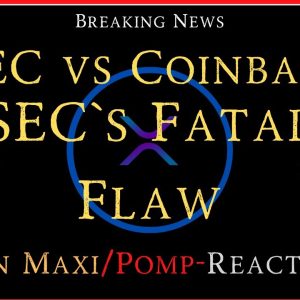 Ripple/XRP-SEC vs Coinbase-SEC`s Fatal Flaw, Bitcoin Maxi/Pomp Reactivated, XRP $27=2025?