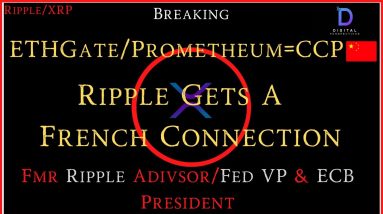 Ripple/XRP- Ripple French Connection,Former Ripple Advisor/VP Fed Board Of Governors & ECB President