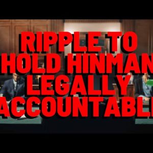 Ripple Working BEHIND THE SCENE To Hold Hinman LEGALLY LIABLE