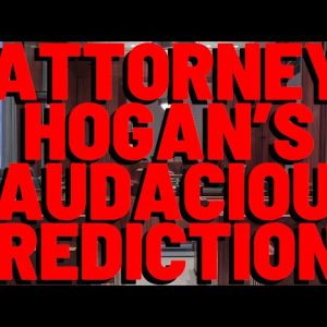 Attorney Hogan Highlights "HAIL MARY" Approach