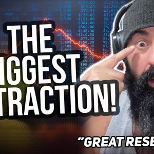 The Biggest Distraction!  "Great Reset Here"