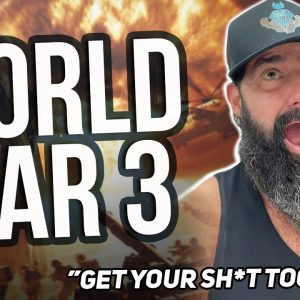 World War 3  "Get Your Sh*t Together"