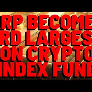 XRP Added To Yet ANOTHER INDEX FUND