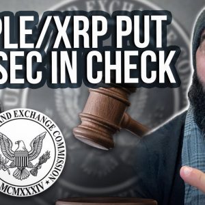 RIPPLE/XRP Put The SEC In Check!!!