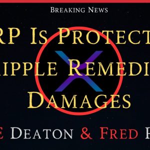Ripple/XRP-Ripple Remedies/Damages/Settlement-John Deaton,Fred Rispoli, XRP IsIornclad Protection