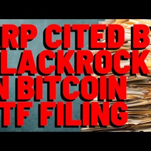 XRP CITED IN BLACKROCK'S BITCOIN ETF FILING