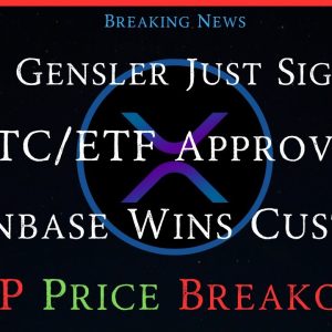 Ripple/XRP-Spot BTC/ETF Custody Winner,Did Gary Gensler Just Signal BTC/ETF Approval?,XRP Price