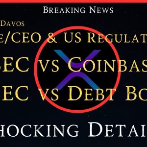 Ripple/XRP-SEC vs Coinbase,SEC vs Debt Box-Shocking Details,Brad Garlinghouse & US Regulator-Davos