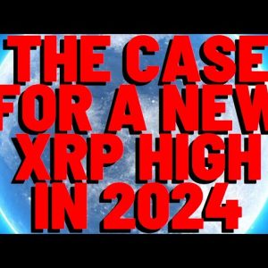 The Argument For A NEW XRP ALL TIME HIGH THIS YEAR