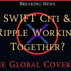 Ripple/XRP-SWIFT-Citi-Ripple All Working Together?,New BRICS Nation Drops USD,Fed & Stablecoins