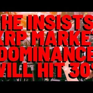 XRP Market Dominance TO HIT 30%+ (And HAS Done So IN THE PAST) Analyst Insists